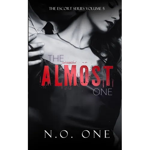 The Almost One: Dark, Seductive Romance - Paperback