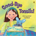 Good-Bye Tonsils! - Paperback