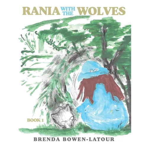 Rania With the Wolves: Book 1 - Paperback
