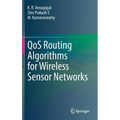 Qos Routing Algorithms for Wireless Sensor Networks - Hardcover
