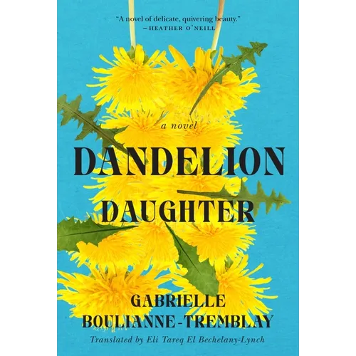 Dandelion Daughter - Paperback
