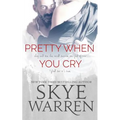 Pretty When You Cry - Paperback