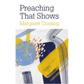 Preaching That Shows: Revealing Relevance - Paperback