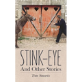 Stink-Eye And Other Stories - Paperback