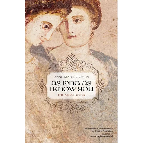 As Long as I Know You: The Mom Book - Paperback