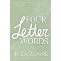 Four Letter Words: A Scottish Single Dad Black Cat Romance - Paperback