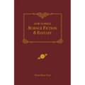 How to Write Science Fiction & Fantasy - Paperback
