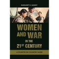 Women and War in the 21st Century: A Country-By-Country Guide