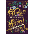 Dance With the Sword - Hardcover