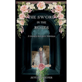 The Sword in the Roses - Paperback