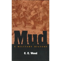 Mud: A Military History