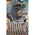The Gold Train - Paperback