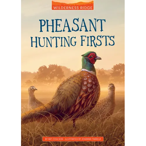Pheasant Hunting Firsts - Paperback