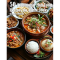 50 Traditional Thai Recipes for Home Cooks - Paperback