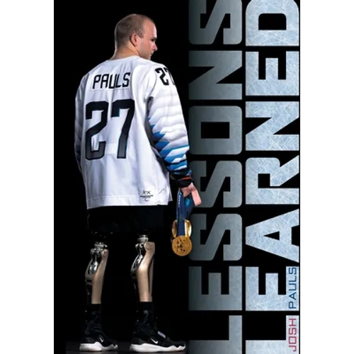 Lessons Learned: My Journey to the Podium - Hardcover