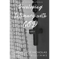 Developing Intimacy with God - Paperback