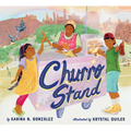 Churro Stand: A Picture Book - Hardcover