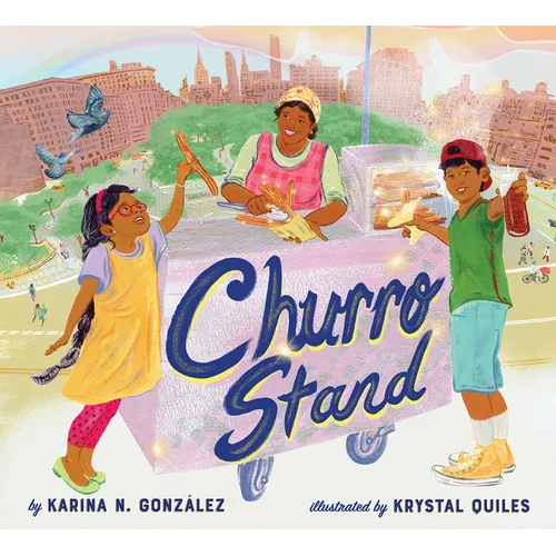 Churro Stand: A Picture Book - Hardcover