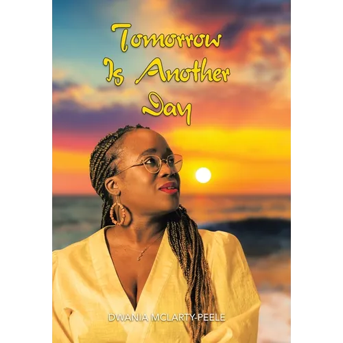Tomorrow Is Another Day - Hardcover
