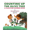 Counting Up the Olive Tree: A Palestine Number Book - Hardcover