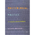 Postcolonial Poetics: 21st-Century Critical Readings - Paperback