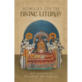 Homilies on the Divine Liturgy - Paperback