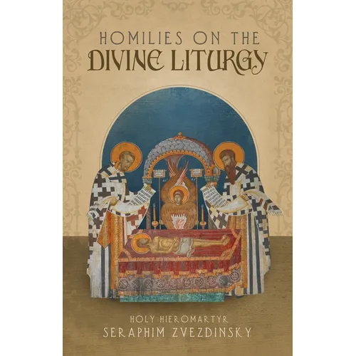 Homilies on the Divine Liturgy - Paperback