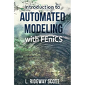 Introduction to Automated Modeling with FEniCS - Hardcover