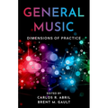 General Music: Dimensions of Practice - Paperback