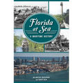 Florida at Sea: A Maritime History - Paperback