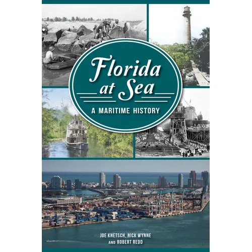 Florida at Sea: A Maritime History - Paperback