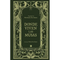Donde Viven Las Musas / Land of Muses - Hardcover