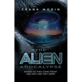 The Alien Apocalypse - Paperback