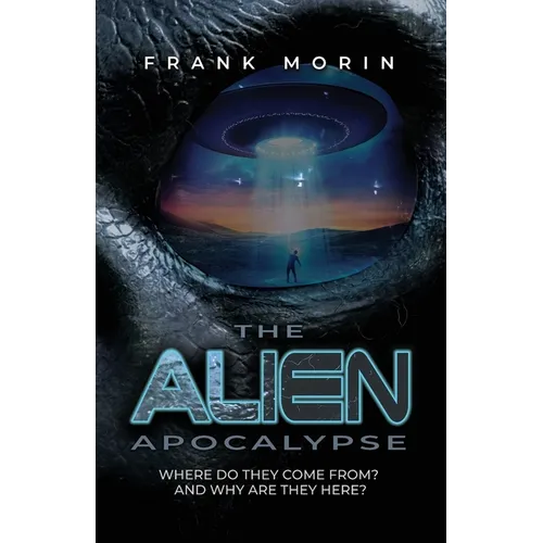 The Alien Apocalypse - Paperback