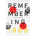 Remembering 1989: Future Archives of Public Protest - Paperback