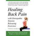 Healing Back Pain with Osteopathic Tension Releasing Exercises - Paperback