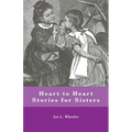 Heart to Heart Stories for Sisters - Paperback