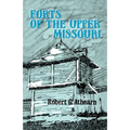 Forts of the Upper Missouri