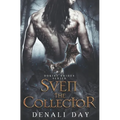 Sven the Collector: A Fantasy Romance - Paperback