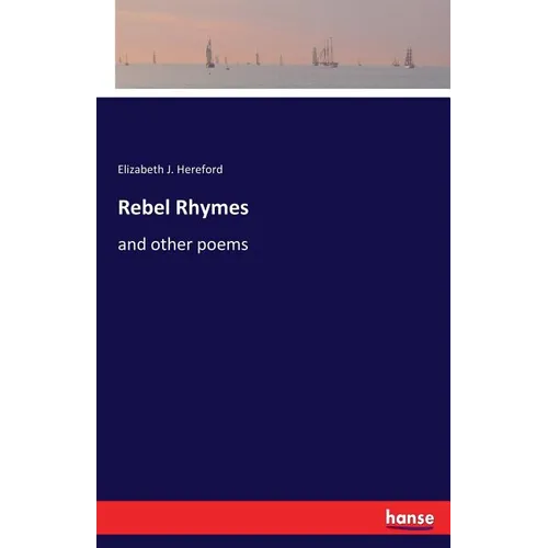 Rebel Rhymes: and other poems - Paperback