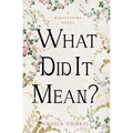 What Did It Mean?: Volume 23 - Paperback