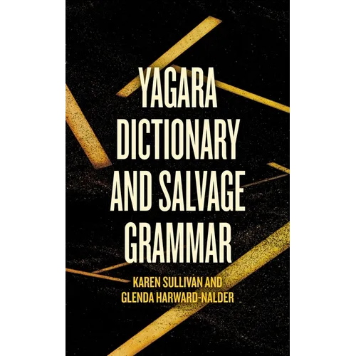 Yagara Dictionary and Salvage Grammar - Hardcover