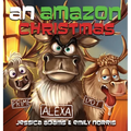 An Amazon Christmas - Hardcover
