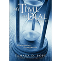 My Time to Deal with It! - Paperback