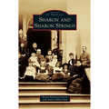 Sharon and Sharon Springs - Hardcover