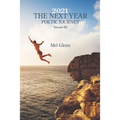 2021: The Next Year: Poetic Journey Volume 3 - Paperback