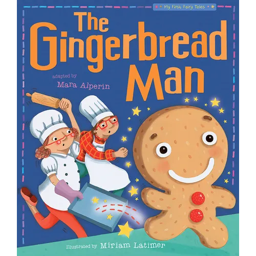 The Gingerbread Man: My First Fairy Tales - Paperback