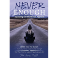 Never Enough: Separating Self-Worth from Approval - Paperback