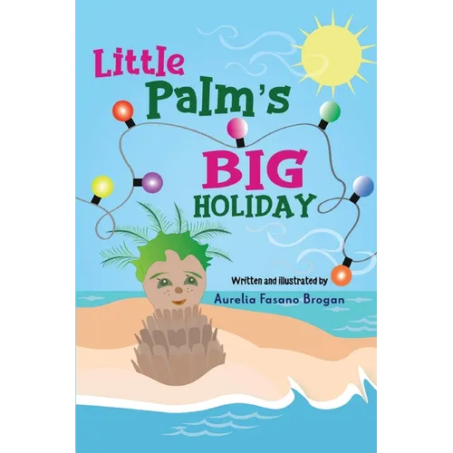Little Palm's Big Holiday - Paperback
