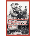 The Command and Staff of the Soviet Army Air Force in the Great Patriotic War 1941-1945: A Soviet View